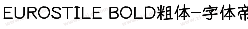 EUROSTILE BOLD粗体字体转换